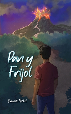 Pan y Frijol - Brande Michel