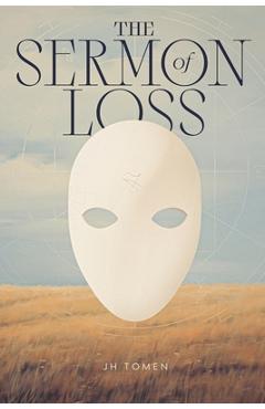 Coperta cărții 'The Sermon of Loss - Jh Tomen'