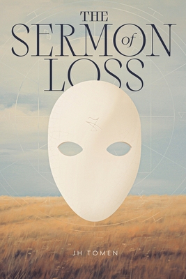 The Sermon of Loss - Jh Tomen