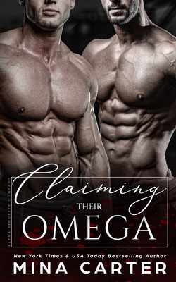 Claiming Their Omega - Mina Carter