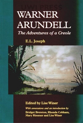 Coperta cărții 'Warner Arundell: The Adventures of a Creole - E. L. Joseph'