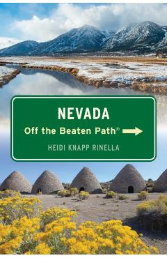 Nevada Off the Beaten Path(r) - Heidi Rinella