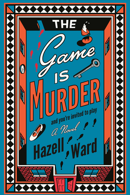 The Game Is Murder - Hazell Ward