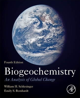 Biogeochemistry: An Analysis of Global Change - W. H. Schlesinger