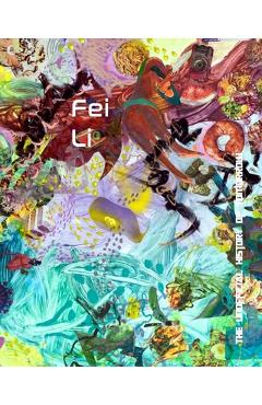 Coperta cărții 'FEI LIThe Unofficial History Of Tomorrow - Fei Li'