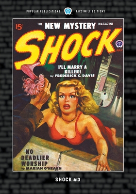 Shock #3: Facsimile Edition - Frederick C. Davis