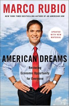 Coperta cărții 'American Dreams: Restoring Economic Opportunity for Everyone - Marco Rubio'