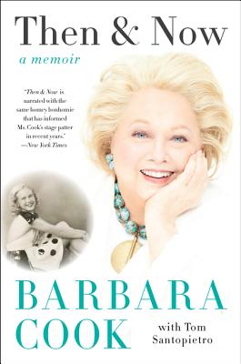 Then and Now - Barbara Cook