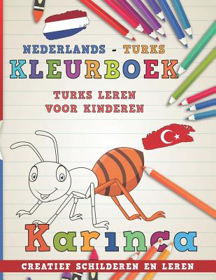 Kleurboek Nederlands - Turks I Turks Leren Voor Kinderen I Creatief Schilderen En Leren -