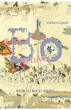 Coperta cărții 'Bo: Techniques, Forms, and Partner Practices of Ancient Okinawan Fighting Traditions. Volume 1: Bo-odori. - Andreas'