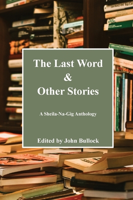 The Last Word - John Bullock
