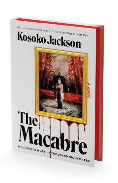 Coperta cărții 'The Macabre (Deluxe Limited Edition) - Kosoko Jackson'