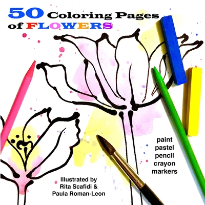 50 Coloring Pages of Flowers: So Fun to Do - Paula Roman-leon