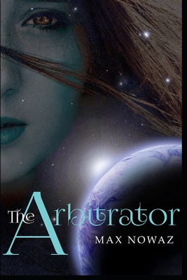The Arbitrator - Max Nowaz