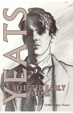 Coperta cărții 'Selected Early Poems - W. B. Yeats'