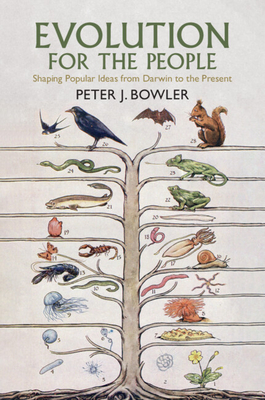 Coperta cărții 'Evolution for the People - Peter J. Bowler'