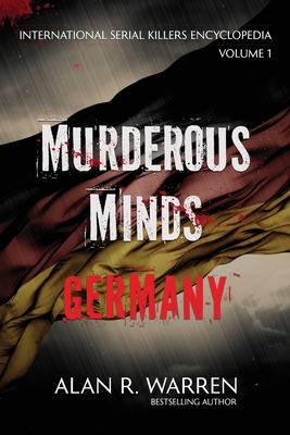 Coperta cărții 'Murderous Minds Germany - Alan Warren'
