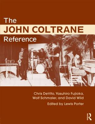 Coperta cărții 'The John Coltrane Reference - Lewis Porter'