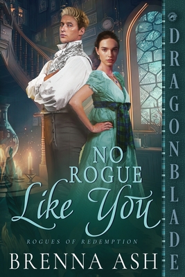 Coperta cărții 'No Rogue Like You - Brenna Ash'