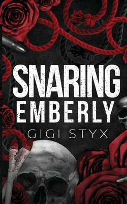 Snaring Emberly - Gigi Styx