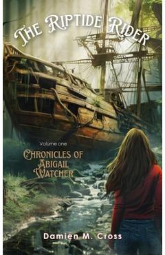 Coperta cărții 'The Riptide Rider - Damien M. Cross'
