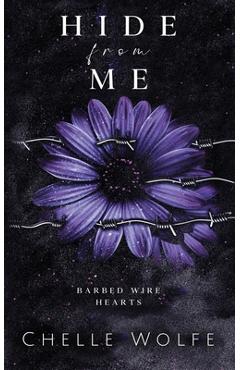 Coperta cărții 'Hide From Me: A snarky dark romance - Chelle Wolfe'