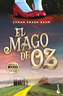 El Mago de Oz (Clásicos Infantiles Y Juveniles) / The Wonderful Wizard of Oz (Children´s and Young Adult Classics) - L. Frank Baum
