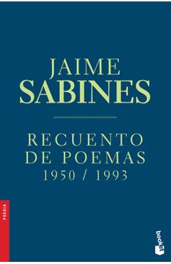 Coperta cărții 'Recuento de Poemas 1950-1993 / Poem Retellings 1950-1993 - Jaime Sabines'