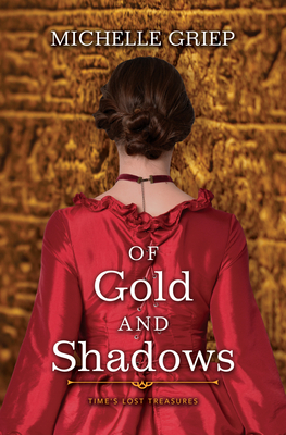Of Gold and Shadows - Michelle Griep