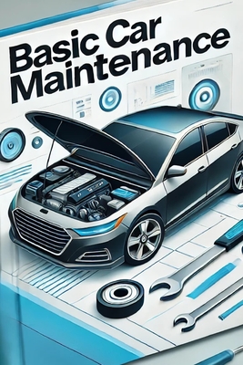 basic car maintenance - Antonie Oldersma