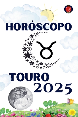 Touro Horóscopo 2025 - Alina Rubi