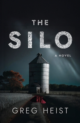 Coperta cărții 'The SILO - Greg Heist'