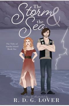 Coperta cărții 'The Storm & the Sea - R. D. G. Lover'