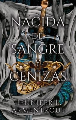 Nacida de Sangre Y Cenizas - Jennifer L. Armentrout