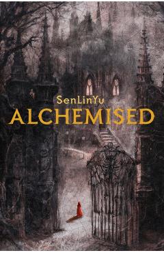 Alchemised - SenLinYu