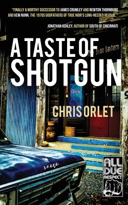 A Taste of Shotgun - Chris Orlet