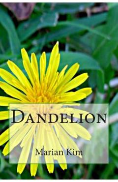 Coperta cărții 'Dandelion - Marian Kim'