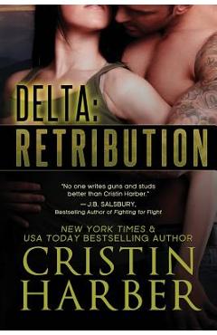 Coperta cărții 'Delta: Retribution - Cristin Harber'