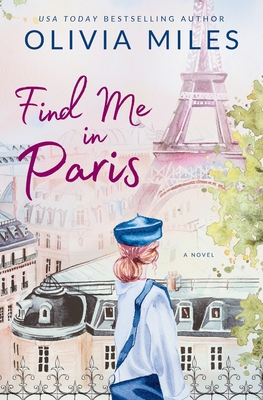 Find Me in Paris - Olivia Miles