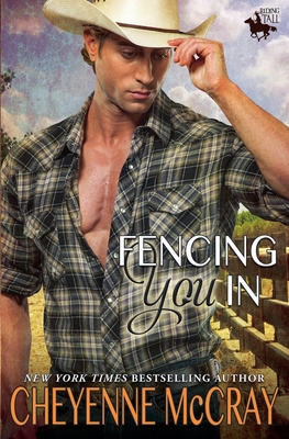 Fencing You In - Cheyenne Mccray