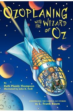 Ozoplaning with the Wizard of Oz