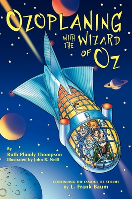 Ozoplaning with the Wizard of Oz - Ruth Plumly Thompson