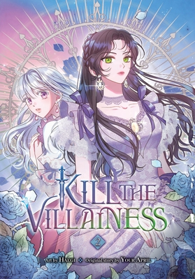 Kill the Villainess, Vol. 2 - 