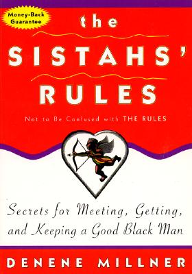 The Sistah's Rules - Denene Millner