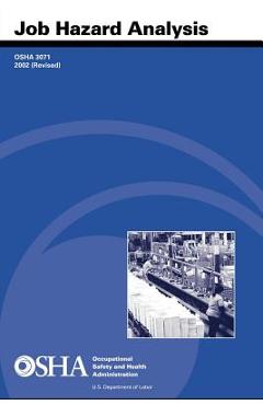 Coperta cărții 'Job Hazard Analysis - Occupational Safety And Administration'