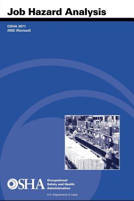 Coperta cărții 'Job Hazard Analysis - Occupational Safety And Administration'