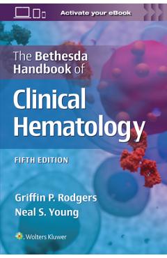 Coperta cărții 'The Bethesda Handbook of Clinical Hematology - Griffin Rodgers'