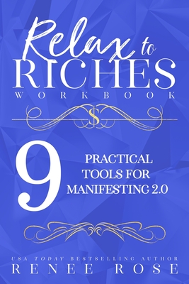 Coperta cărții 'Relax to Riches Workbook - Renee Rose'