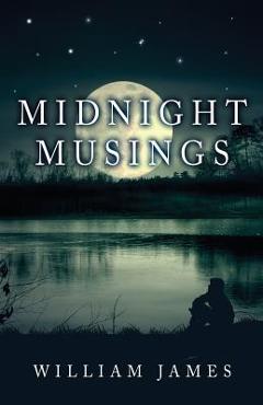 Poza produsului Midnight Musings - William James