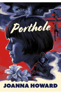 Coperta cărții 'The Porthole - Joanna Howard'